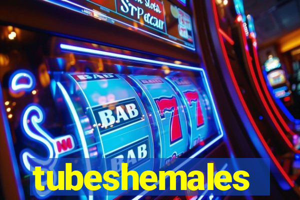 tubeshemales