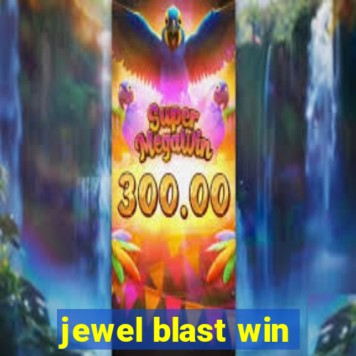 jewel blast win