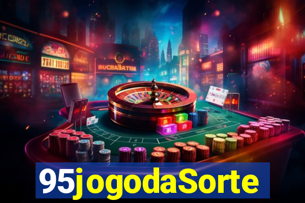 95jogodaSorte