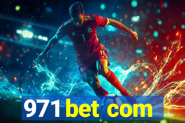 971 bet com