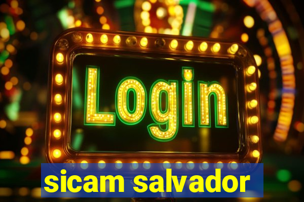 sicam salvador