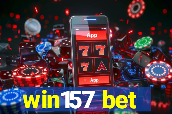 win157 bet