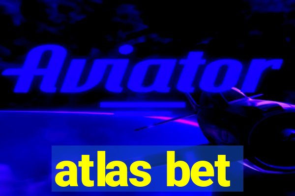 atlas bet