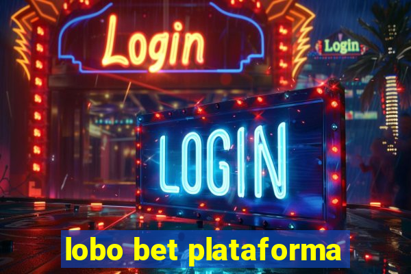 lobo bet plataforma