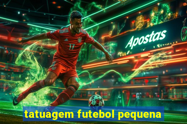 tatuagem futebol pequena