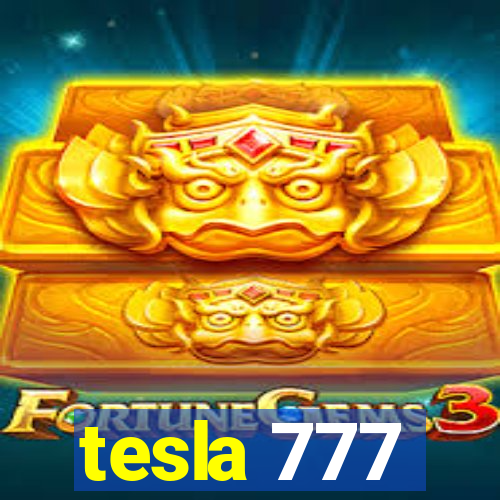 tesla 777