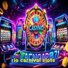 rio carnival slots