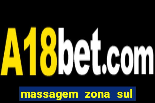 massagem zona sul porto alegre