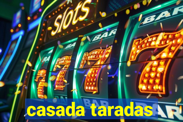 casada taradas