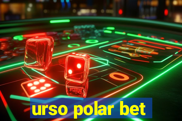 urso polar bet