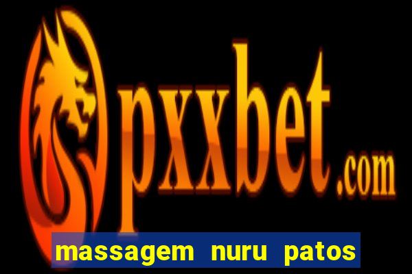 massagem nuru patos de minas