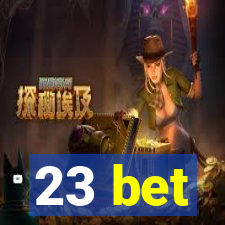 23 bet