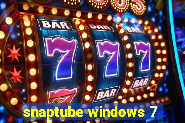 snaptube windows 7