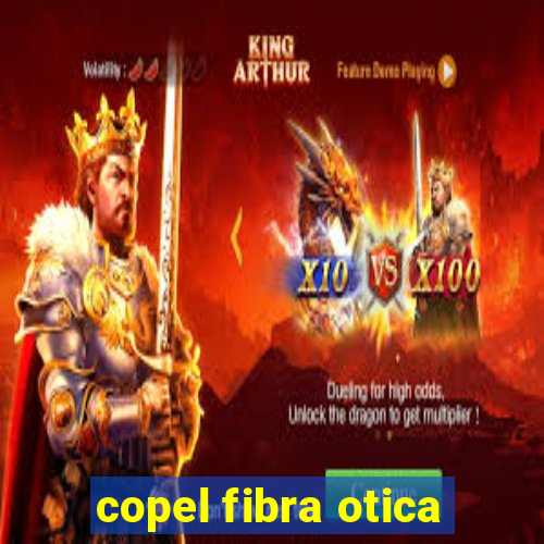 copel fibra otica