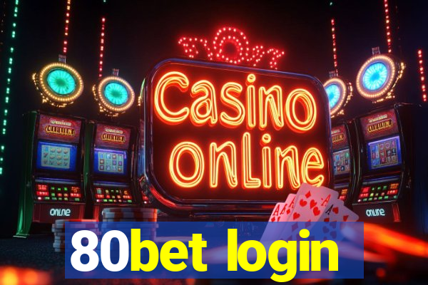 80bet login