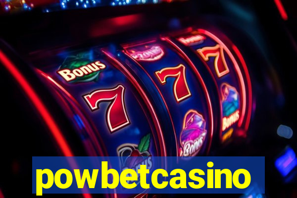 powbetcasino