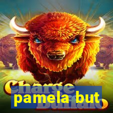 pamela but