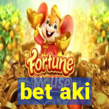 bet aki