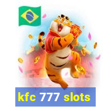 kfc 777 slots