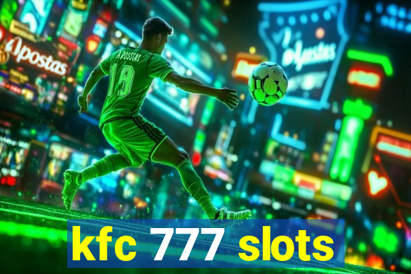 kfc 777 slots