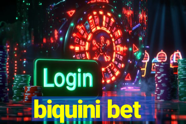 biquini bet