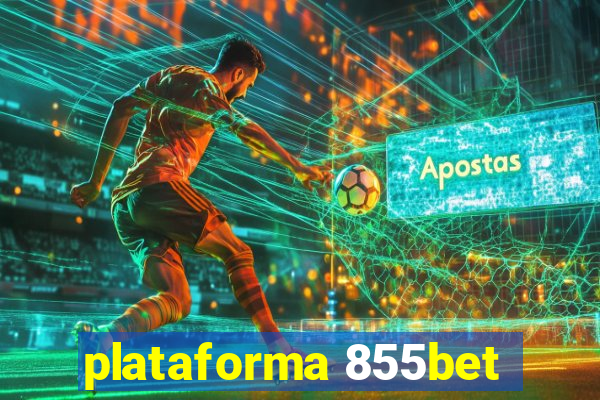 plataforma 855bet