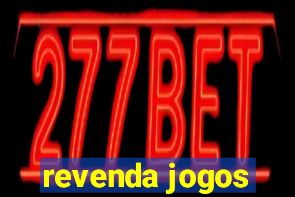 revenda jogos