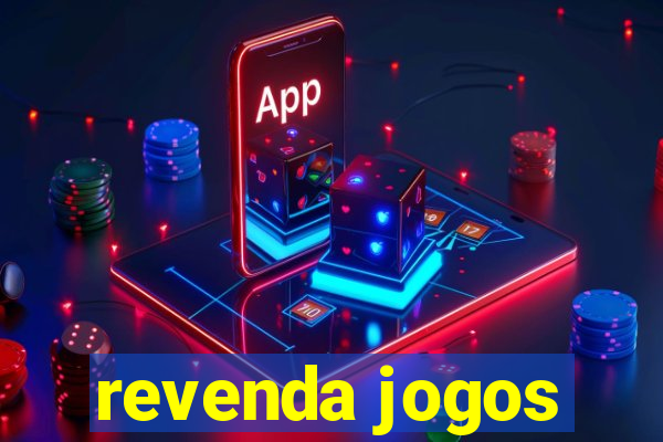 revenda jogos