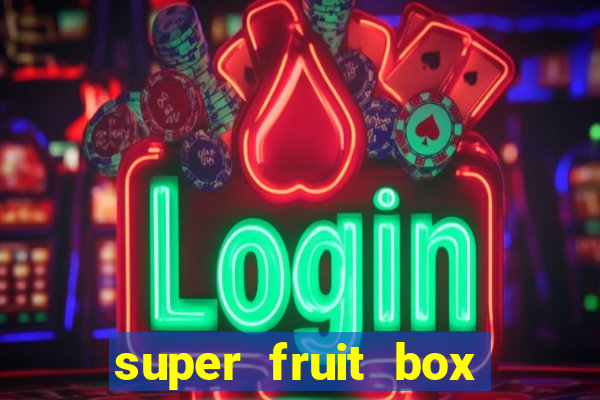 super fruit box blox fruits codes