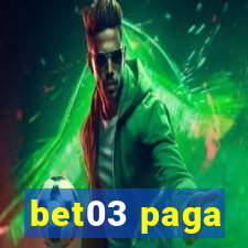 bet03 paga