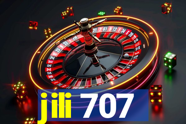 jili 707