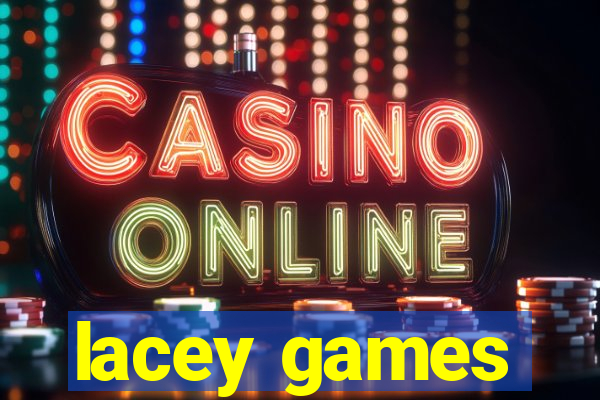 lacey games