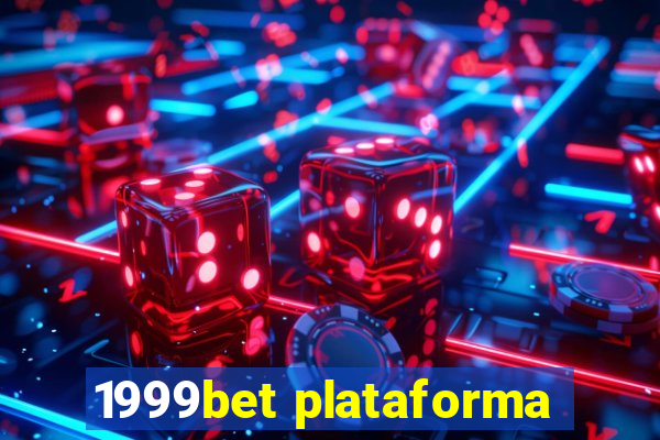 1999bet plataforma