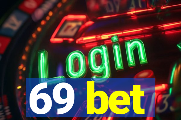 69 bet