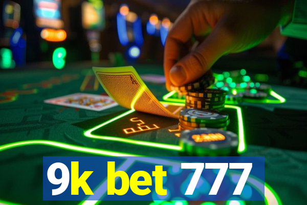 9k bet 777