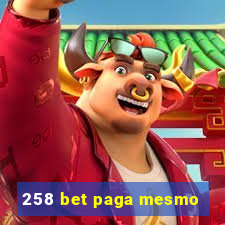 258 bet paga mesmo