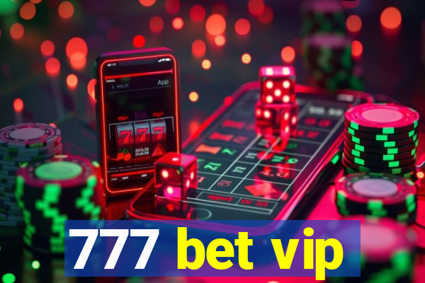 777 bet vip