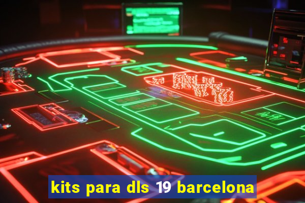 kits para dls 19 barcelona