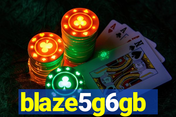 blaze5g6gb