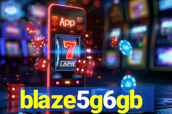 blaze5g6gb