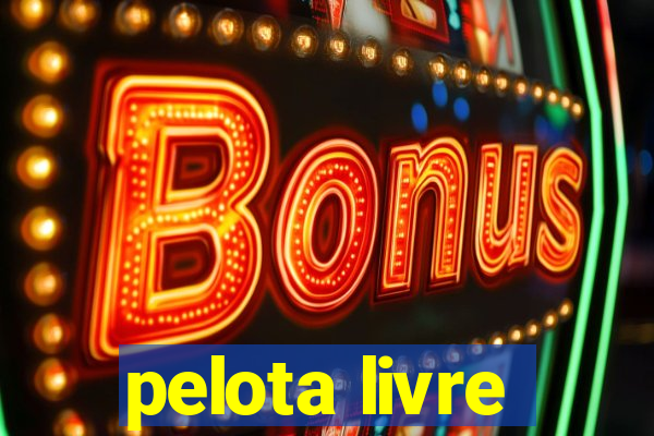 pelota livre