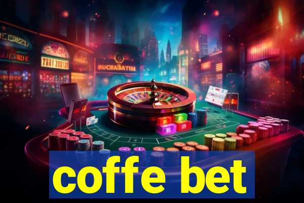 coffe bet