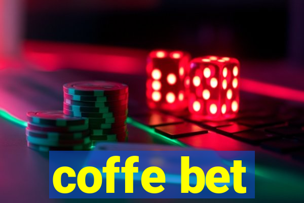 coffe bet