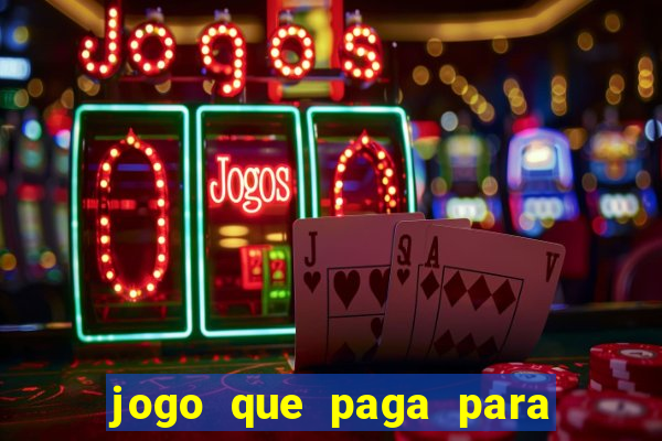 jogo que paga para jogar de verdade