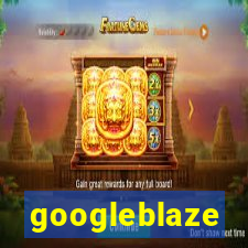 googleblaze