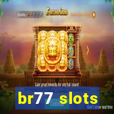 br77 slots