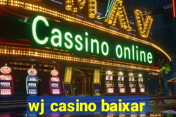 wj casino baixar