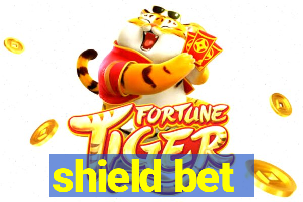 shield bet