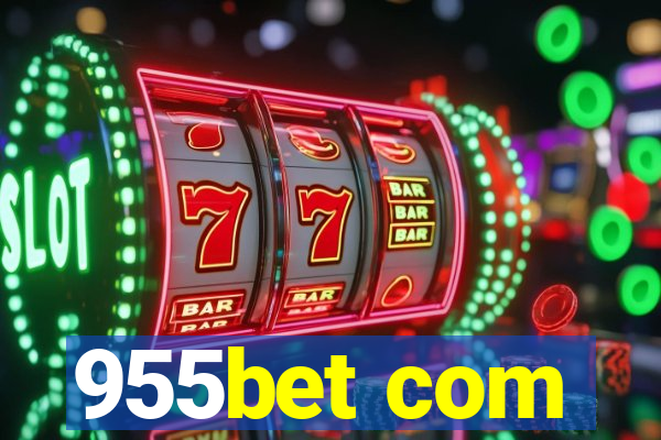 955bet com