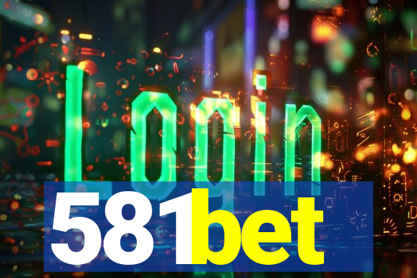 581bet